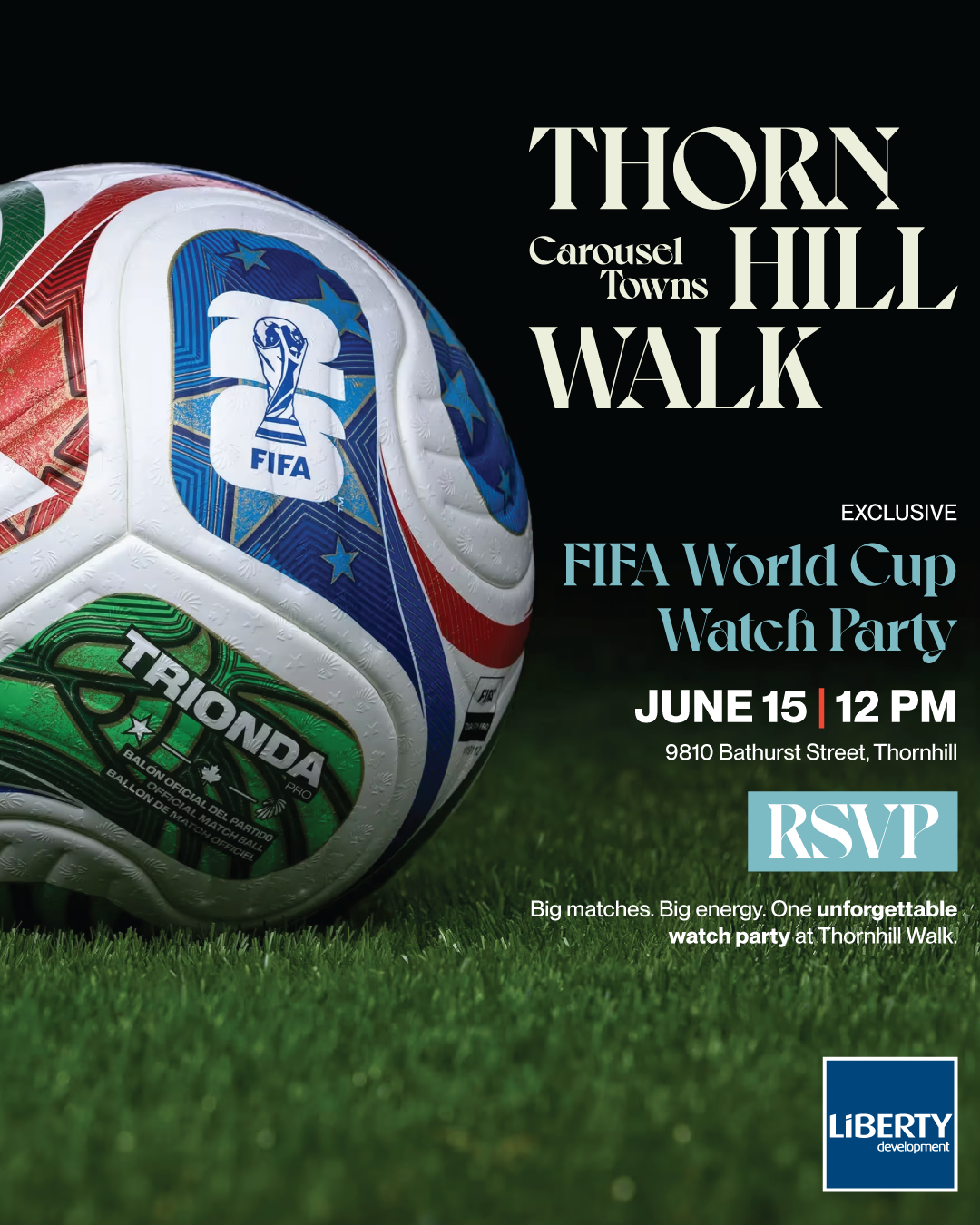 Thornhill Walk FIFA World Cup Watch Party - RSVP Today!